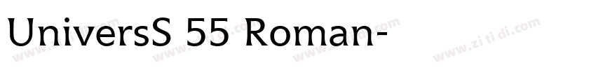 UniversS 55 Roman字体转换